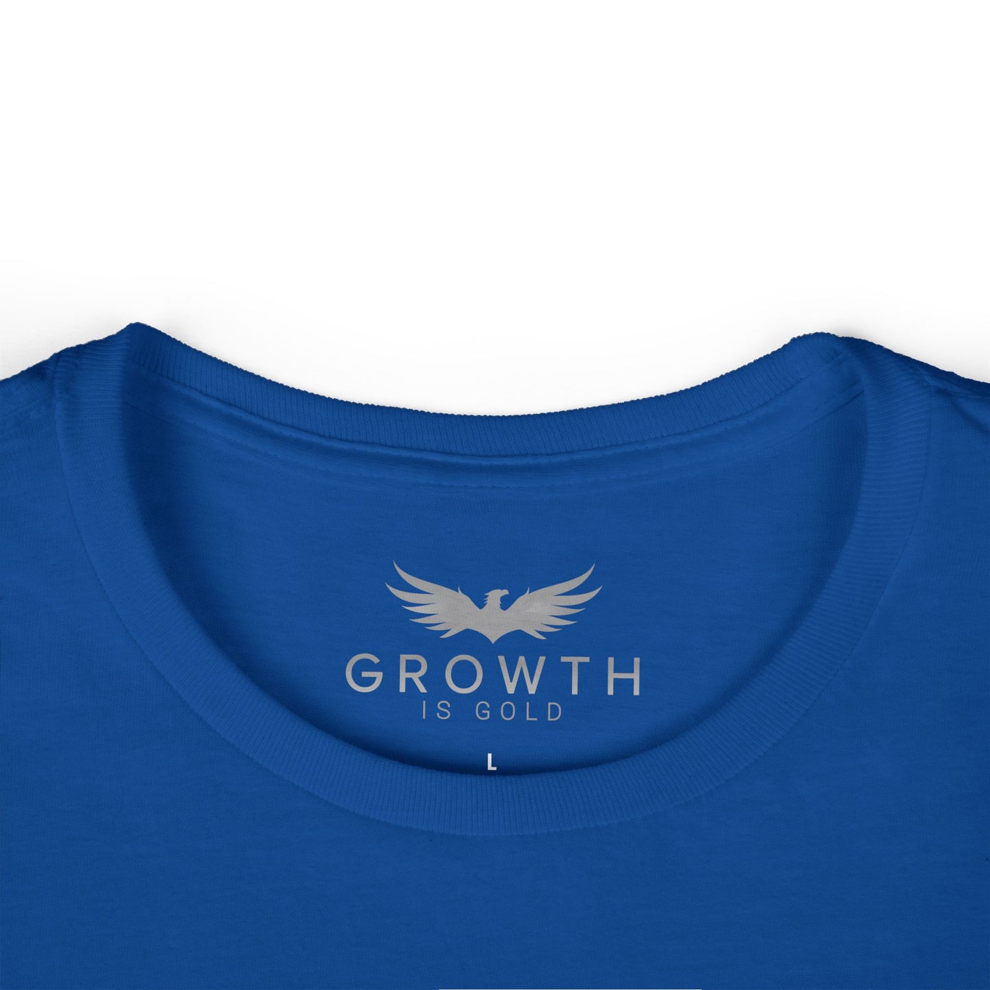 Women's Growth is gold Softstyle Tee
